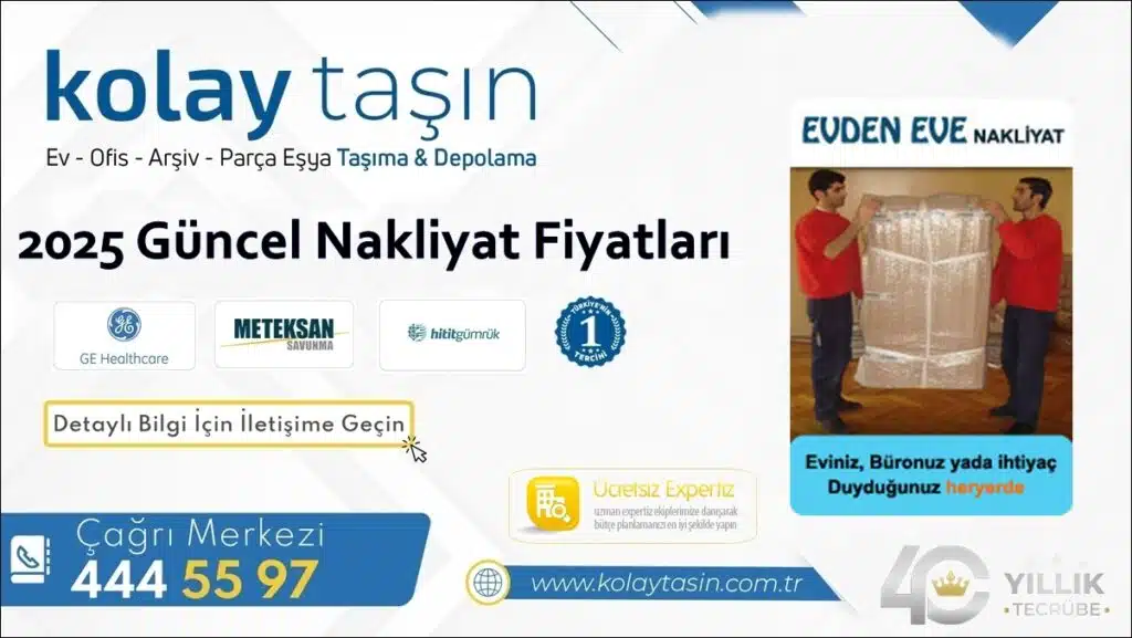2025 Güncel Nakliyat Fiyatları | Kolay Taşın